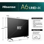 Téléviseur Hisense 85’’ pouces Smart TV 4K UHD – Android TV – WiFi – Garantie 24 mois (HIS85A6N) - Prix Maroc